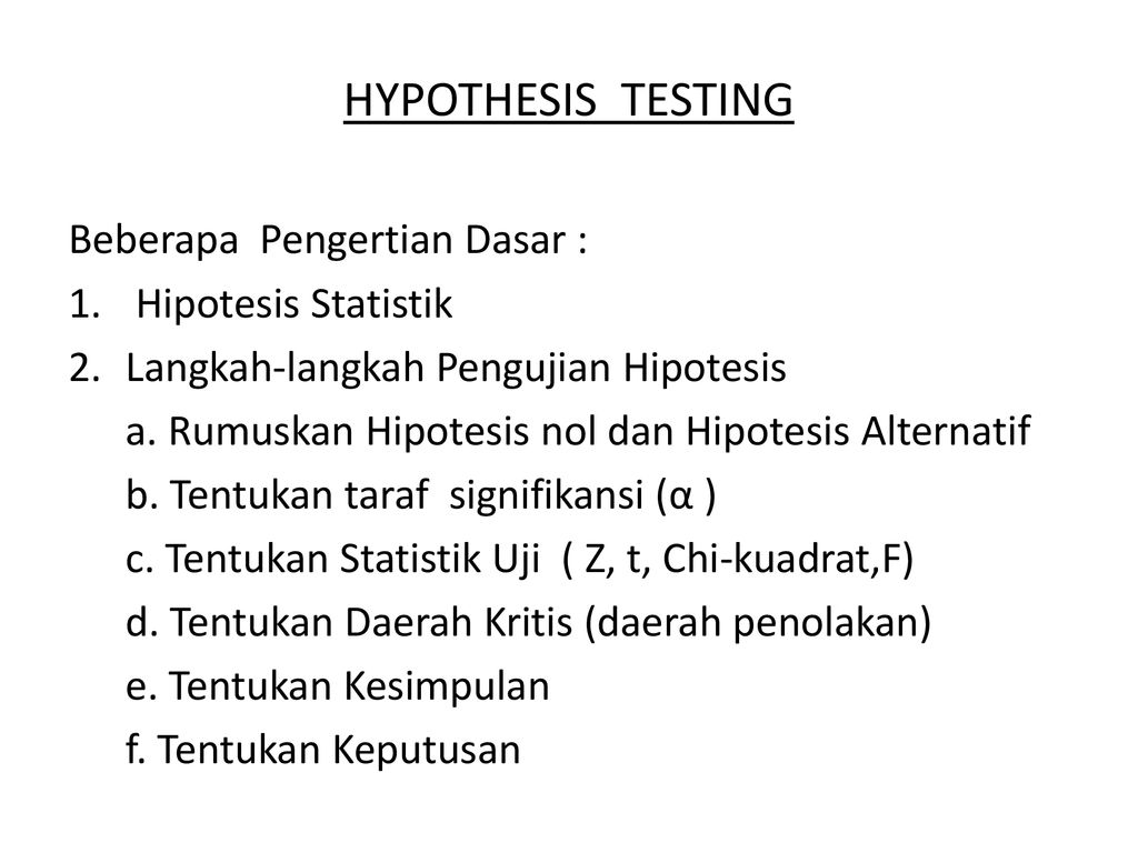 Hypothesis Testing Beberapa Pengertian Dasar Hipotesis Statistik